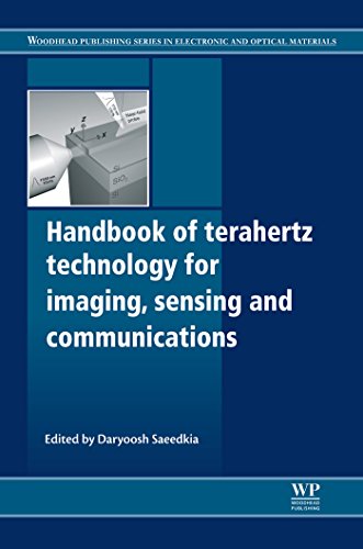 Handbook of Terahertz Technology for Imaging, Sensing and Communications (Woodhead Publishing Series in Electronic and Optical Materials)