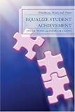 Equalize Student Achievement: Prioritizing Money and Power