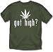 Got High T-Shirt