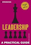 Leadership : a practical guide
