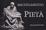 Michelangelo: Piet�