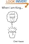 When I Am King...