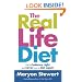 The Real Life Diet: Get the Balance Right and Never Have to Diet Again