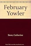 February Yowler