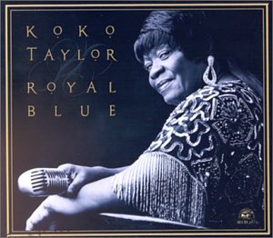 Koko Taylor - Royal Blue - Zortam Music