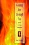 Coming Out Through Fire: Surviving the Trauma of Homophobia