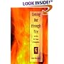 Coming Out Through Fire: Surviving the Trauma of Homophobia
