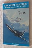 The Grim Reapers: Fighting Squadron Ten in Ww II