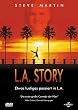 L.A. Story