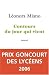 Contours du jour qui vient - Prix Goncourt des Lyc�ens 2006