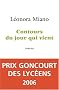 Contours du jour qui vient - Prix Goncourt des Lyc�ens 2006