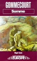 GOMMECOURT: SOMME (Battleground Europe Series)