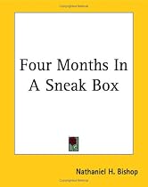 Four Months in a Sneak Box