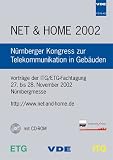 NET & HOME 2002: Nürnberger Kongress zur Telekommunikation in Gebäuden. Vorträge der ITG/ETG-Fachtagung vom 27. bis 28. November 2002 Nürnbergmesse