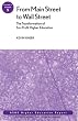 From Main Street to Wall Street: The Transformation of For-Profit Higher Education: 31 (ASHE Higher Education Reports)