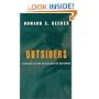 Outsiders: Studies In The Sociology Of Deviance