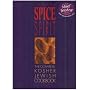 Spice and Spirit: The Complete Kosher Jewish Cookbook (A Kosher living classic)