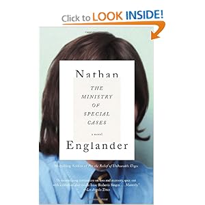 The Ministry of Special Cases - Nathan Englander