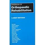 handbook of orthopaedic rehabilitation 1e