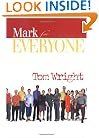 Mark for Everyone (New Testament for Everyone)
