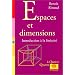 Espaces et dimensions