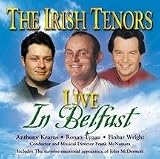 The Irish Tenors Live in Belfast