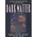 dark matter a century of speculative fiction from the african diaspora