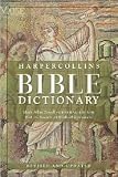 HarperCollins Bible Dictionary - Revised & Updated Publisher: HarperOne; Rev Upd edition
