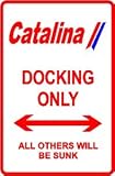CATALINA YACHT DOCKING boat sport street sign