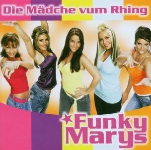 Funky Marys - Die Mdche Vum Rhing - Zortam Music