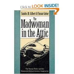 The Madwoman in the Attic: The Woman Writer and the Nineteenth-century Literary Imagination
