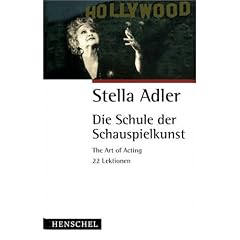Die Schule der Schauspielkunst. The Art of Acting. 22 Lektionen (Gebundene Ausgabe)