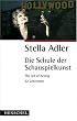 Die Schule der Schauspielkunst: The Art of Acting. 22 Lektionen