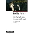 Die Schule der Schauspielkunst: The Art of Acting. 22 Lektionen