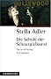 Die Schule der Schauspielkunst: The Art of Acting. 22 Lektionen