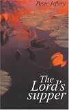 The Lord's Supper Image of The Lord's Supper