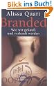 Branded: Wie wir gekauft und verkauft werden