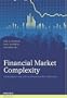 Financial Market Complexity: What Physics Can Tell Us About Market Behaviour (Economics & Finance)