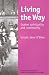 Living the Way: Quaker Spirituality and Community at Amazon: 41QRCC65R1L._SL75_