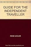 A guide for the independent traveller