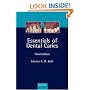 Essentials of Dental Caries: The Disease and Its Management (Kidd, Essentials of Dental Caries)