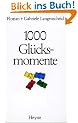 Tausend Gl�cksmomente