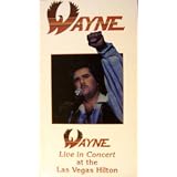 Wayne Newton: Live In Concert at the Las Vegas Hilton ~ Wayne Newton
