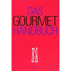Das Gourmet- Handbuch