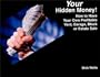 Your Hidden Money!: How to Have Your own Profitable Yard, Garage, Block or Estate Sale