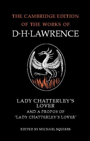 Lady Chatterley's Lover and a Propos of 'Lady Chatterley's Lover'