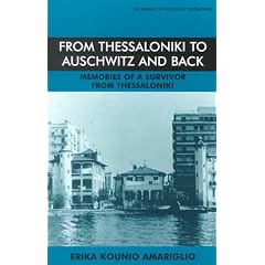 From Thessaloniki to Auschwitz and Back, 1926-96 (Library of Holocaust Testimonies)