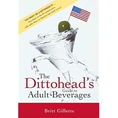 The Dittohead's Guide to Adult Beverages