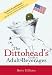 The Dittohead's Guide to Adult Beverages