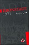 Kronstadt 1921 (Spanish Edition)
